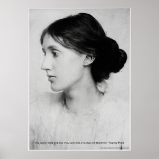 Virginia Woolf "Love Well" Love Quote Posters