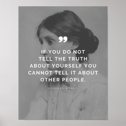 Virginia Woolf Quote about Truth Poster