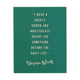 Virginia Woolf quote Wood Wall Art