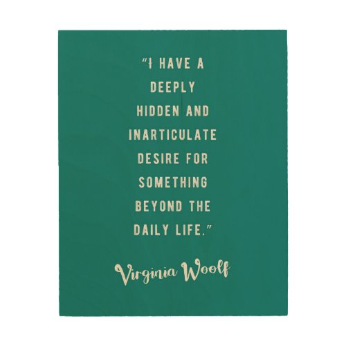 Virginia Woolf quote Wood Wall Art