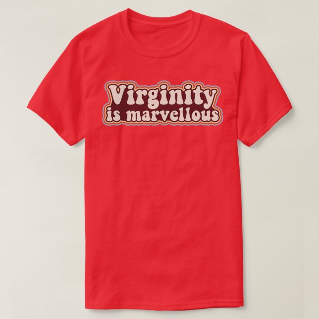 Virginity is lous Virgin Retro Design Virginity T-Shirt (Design Front)