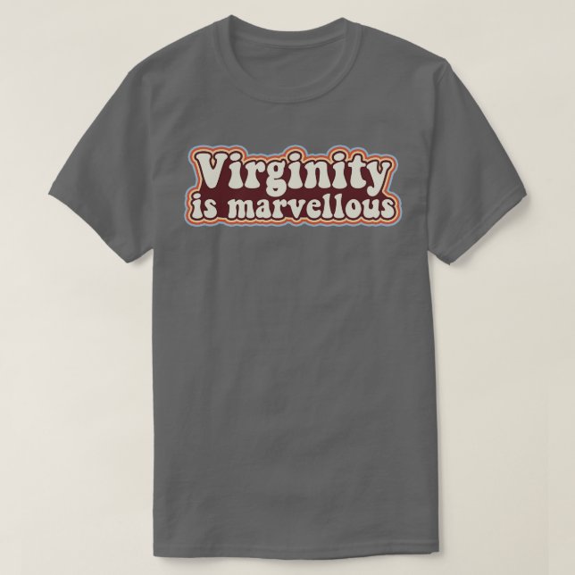 Virginity is lous Virgin Retro Design Virginity T-Shirt (Design Front)