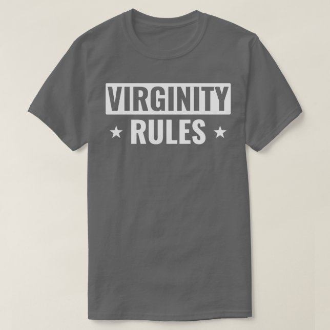 Virginity Rules Virgin1 T-Shirt (Design Front)