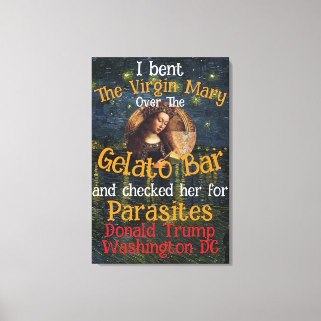 VirginN Mary Donald TRUMP Ticks Parasites USA Canvas Print (Front)