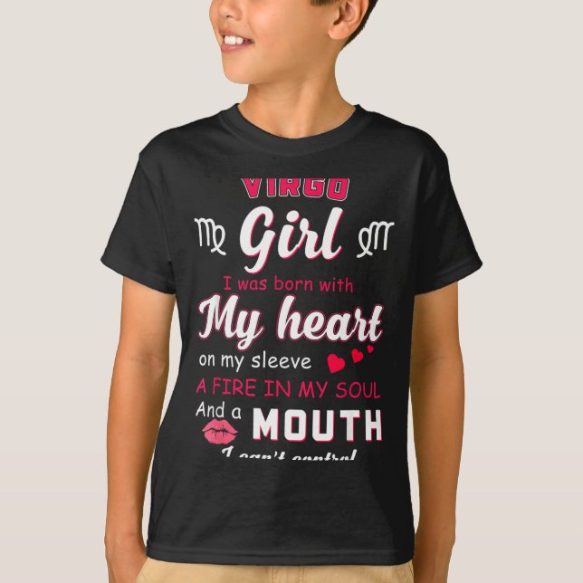 Virgo Girl Funny Quote With Zodiac Sign Birthday I T-Shirt (Front)