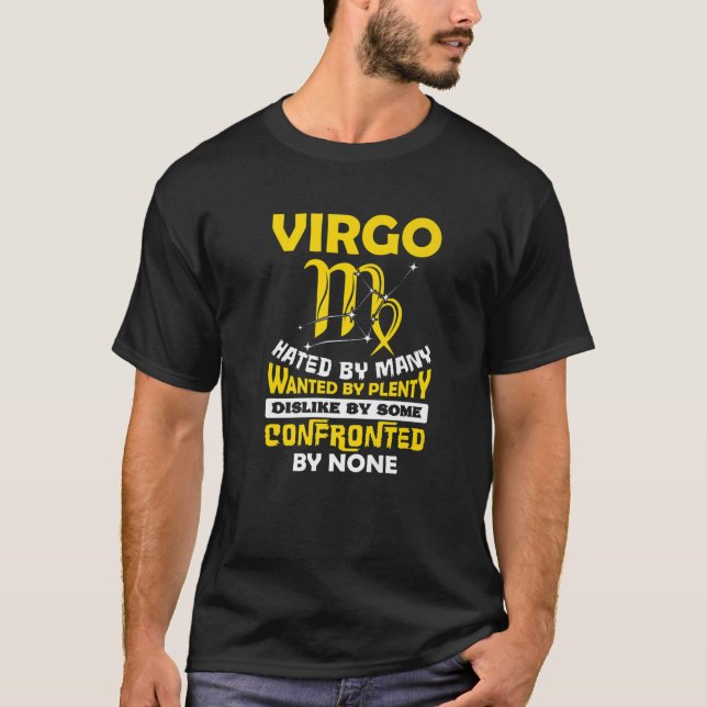 Virgo Hated By Many August September Zodiac Birthd T-Shirt (Front)