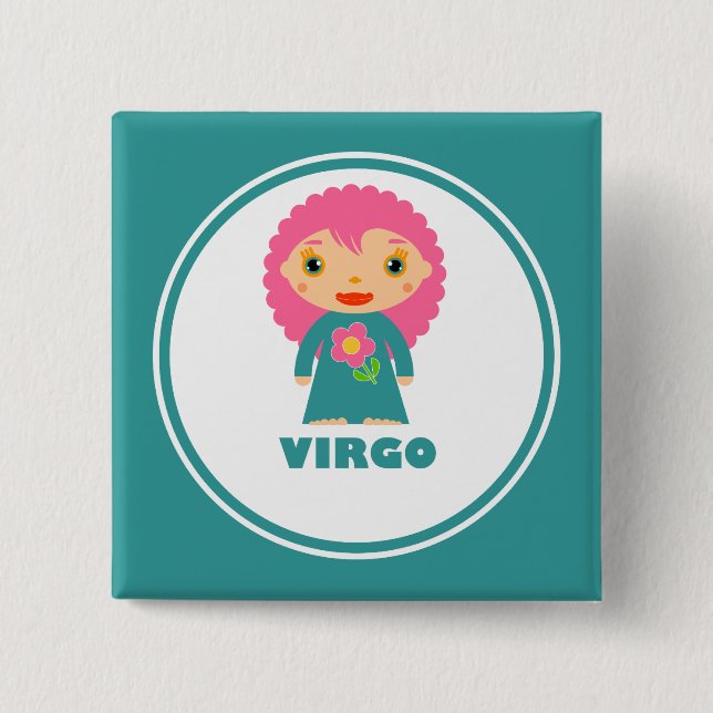 Virgo is my Zodiac Sign Pinback Button (Front)