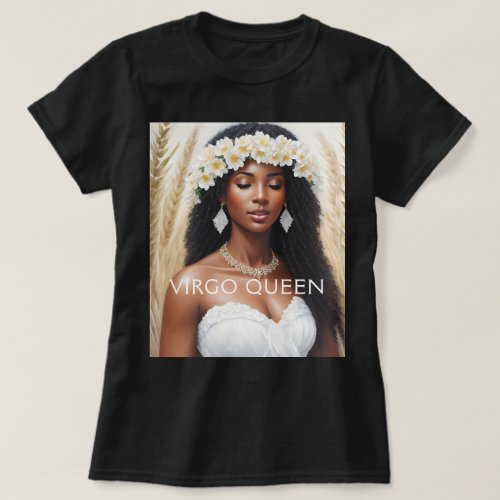 Virgo Melanin Queen Black Girl Zodiac T_Shirt