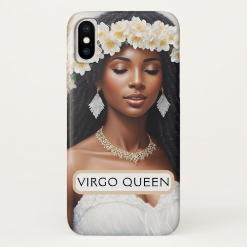 Virgo Melanin Queen Black Woman Zodiac iPhone X Case