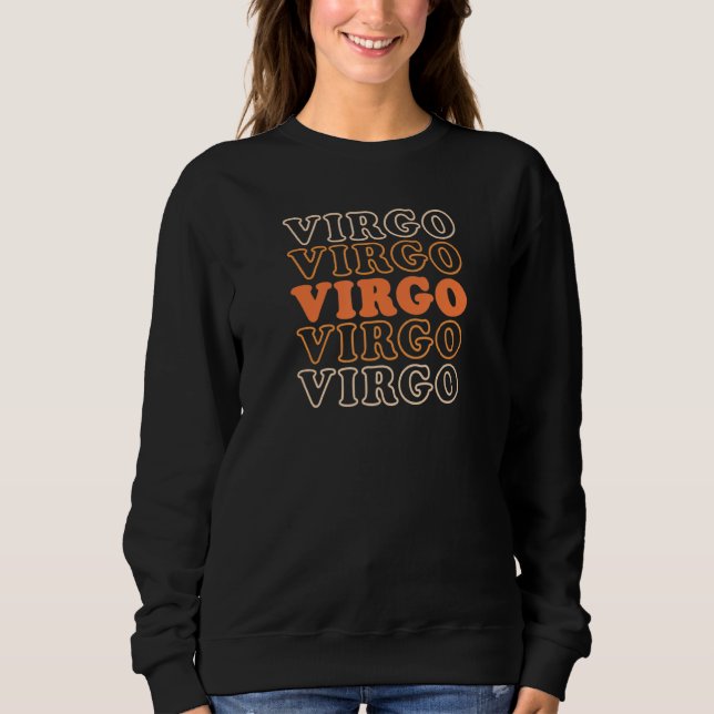 Virgo Zodiac Horoscope Astrology, Astrological Sig Sweatshirt (Front)