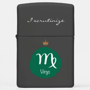Virgo Zodiac I Scrutinize Zippo Lighter