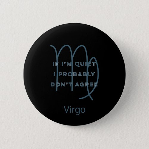 Virgo Zodiac Sign Fun Quote Blue Text Birthday Button