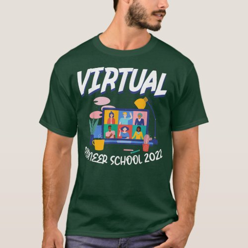 Virtual 2022 Pioneer School JW Witnesses Best Life T_Shirt