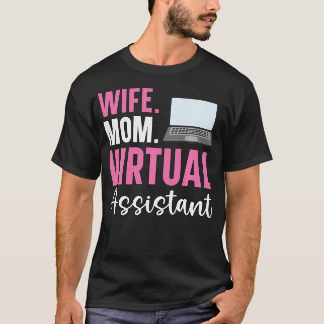 Virtual Assistant Remote Work Freelancing T-Shirt (Front)
