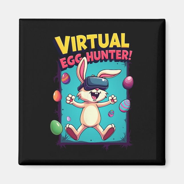 Virtual Egg Hunter - Funny Gamer Bunny Vr Easter G Magnet (Front)