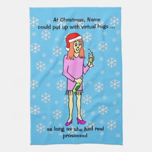 Virtual Hugs Prosecco Christmas Kitchen Towel