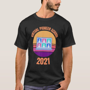 Virtual Pioneer School 2021 Jehovah's Witnesses JW T-Shirt