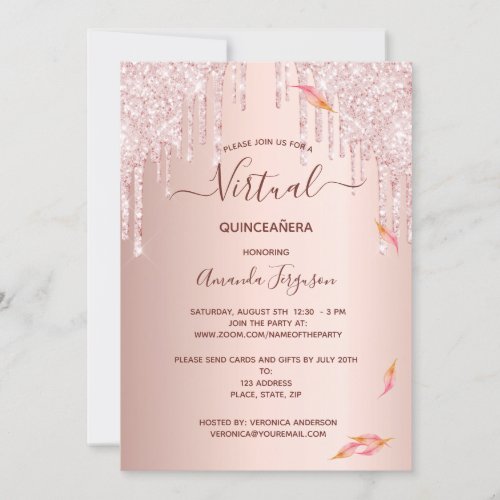 Virtual Quinceanera rose gold fall glitter drips Invitation