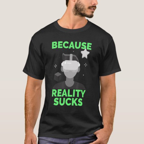 Virtual Reality Headset Vr Glasses Gamer Gaming T_Shirt