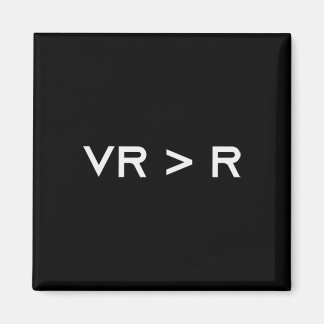 Virtual Reality Is Greater Than Reality. Funny Vr  Magnet