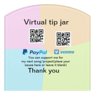 Virtual tip jar q r code money donation PayPal ven Door Sign