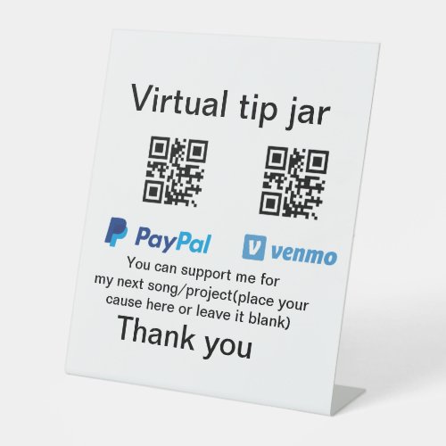 Virtual tip jar q r code money donation PayPal ven Pedestal Sign