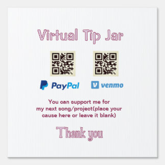 Virtual tip jar q r code money donation PayPal ven Sign