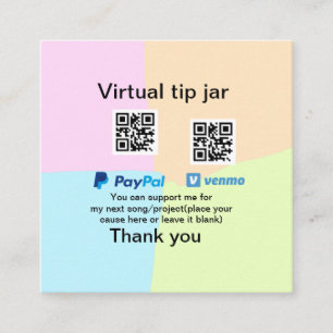 Virtual tip jar q r code money donation PayPal ven Square Business Card