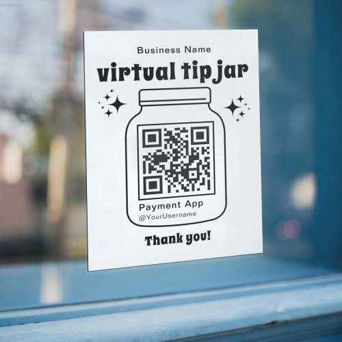 Virtual Tip Jar with QR Code Window Cling