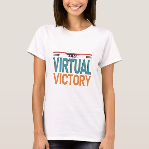 Virtual Victory T_Shirt