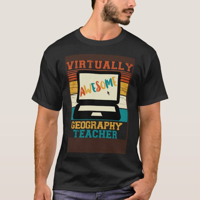 Virtually Awesome Geography Teacher  Retro Men & W T-Shirt (Front)