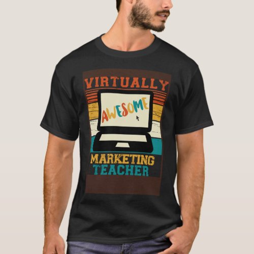 Virtually Awesome Marketing Teacher  Retro Men  W T_Shirt