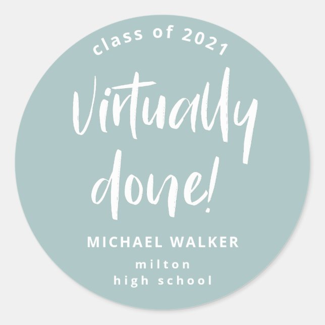 virtually done graduation announcement  classic ro round sticker (Front)