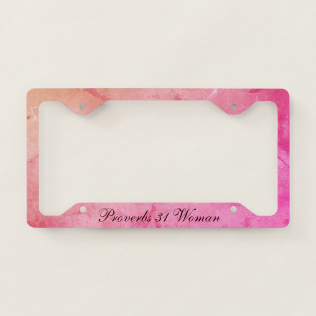 Virtuous Proverbs 31 Woman Pink License Plate Frame (Front)