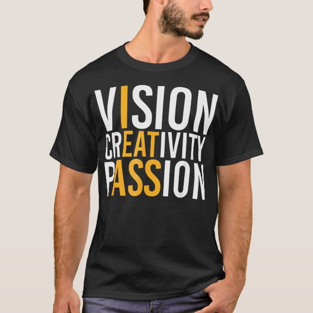 Vision Creativity Passion T-Shirt (Front)