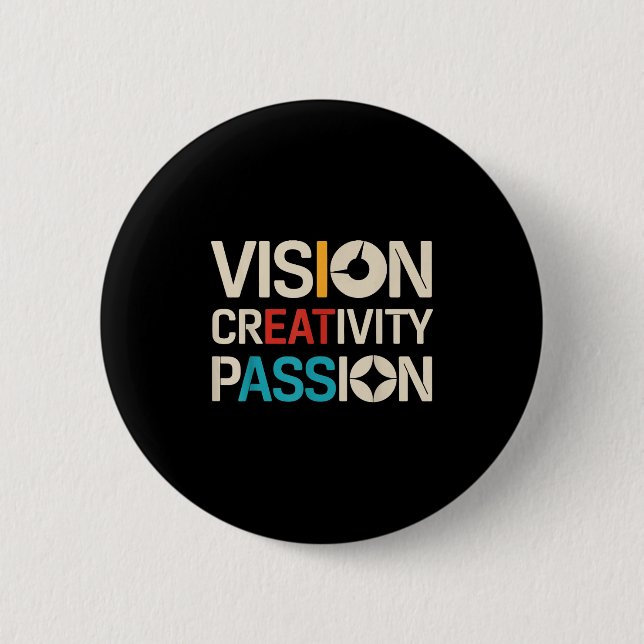 Vision Creativity Pion Funny Graphic Designer Art  Button (Front)