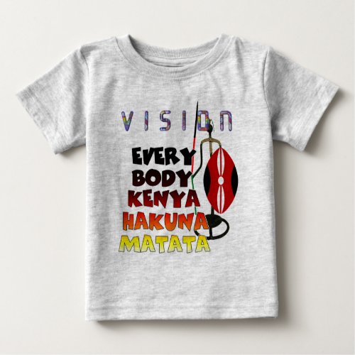 Vision Everybody Kenya Hakuna Matata Baby T_Shirt