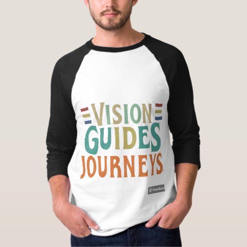 VISION GUIDES JOURNEYS T_Shirt