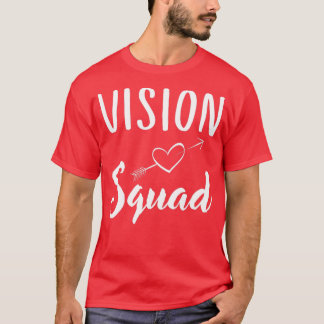 Vision Squad Optometrist Eyes Doctor Optometry Doc T-Shirt