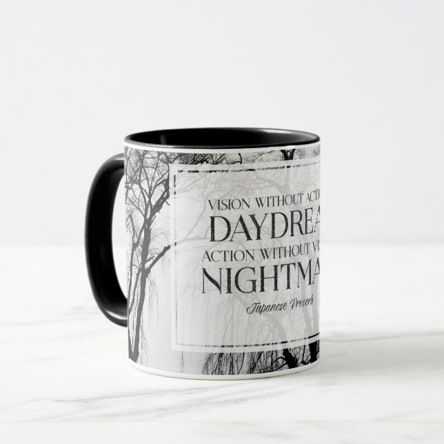 Vision Without Action Is Daydream Mug (Front Left)
