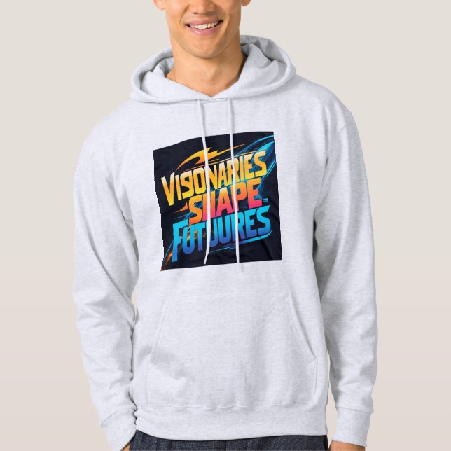 Visionaries Shape Futures: Futuristic Multi-Color Hoodie (Front)