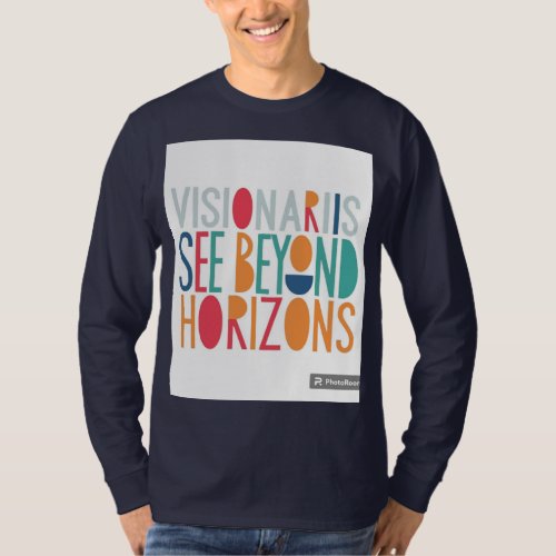 Visionaris see beyond horizons  T_Shirt