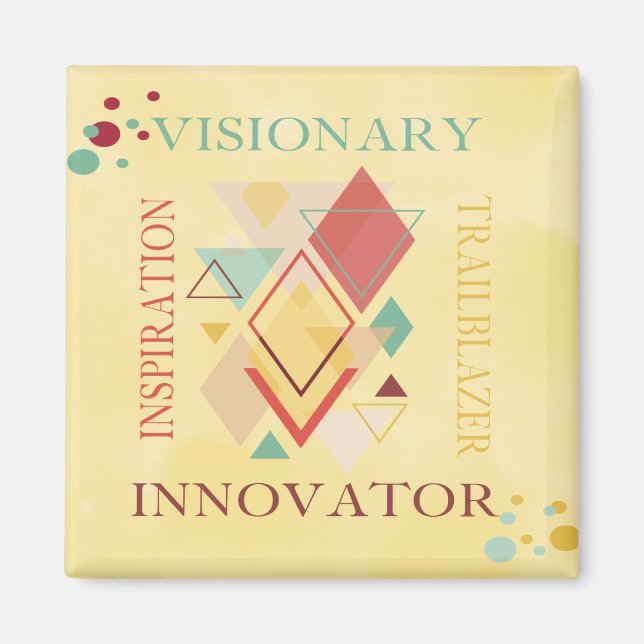 Visionary Trailblazer Innovator Inspiration Magnet (Front)