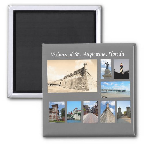 Visions of Historic St Augustine Florida Magnet