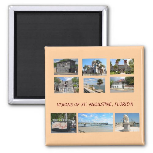 Visions of St Augustine Florida  Magnet