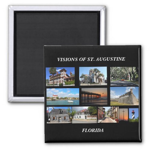 Visions of St Augustine Florida Magnet