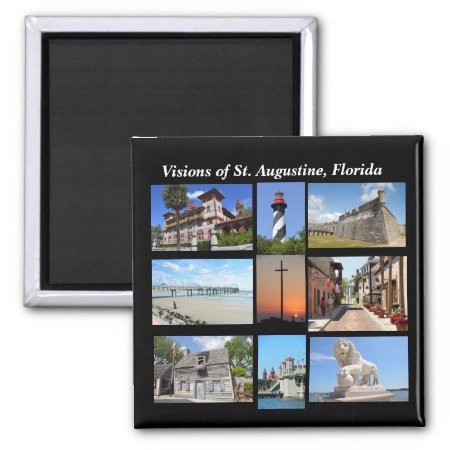 Visions Of St. Augustine, Florida Magnet