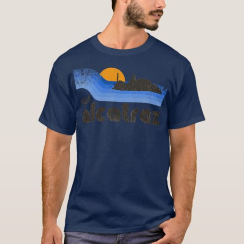 Visit Alcatraz Prison Retro Tourist Souvenir T_Shirt