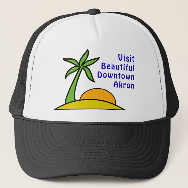 Visit Beautiful Downtown Akron Trucker Hat (Front)