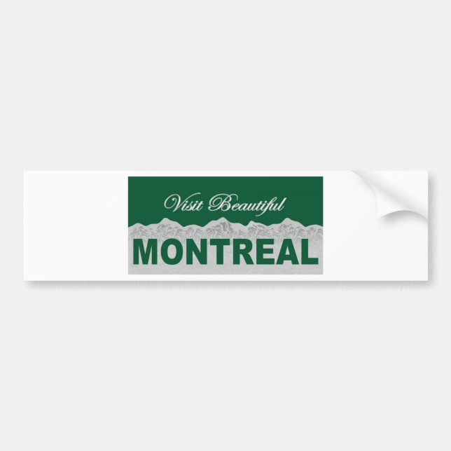 Visit Beautiful Montreal Bumper Sticker (Front)
